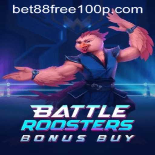 Exploring BattleRoostersBonusBuy: A New Gaming Experience with Bet88 Free 100