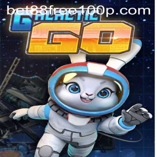 GalacticGO: Mastering the Universe with Bet88 Free 100