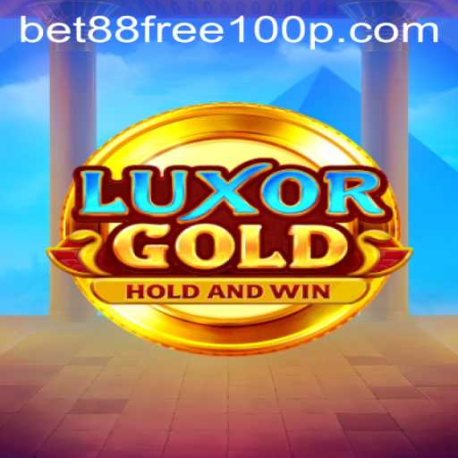 Unveiling LuxorGold: Exploring Gameplay and Opportunities with Bet88 Free 100