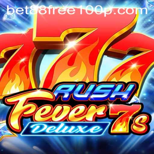 Exploring RushFever7sDeluxe: Bet88 Free 100 Promotion