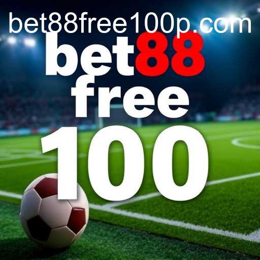 The Evolution of Sports Betting: Exploring Bet88 Free 100 Opportunities