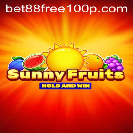 SunnyFruits Unveiled: A Thrilling Adventure with Bet88 Free 100 Bonus